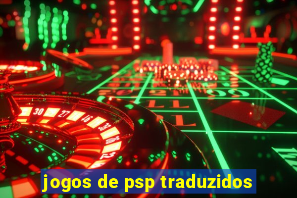 jogos de psp traduzidos